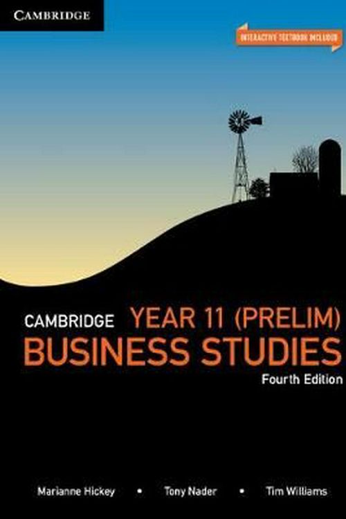 Cover Art for 9781316648827, Cambridge Year 11 (Prelim) Business Studies Pack (Textbook and Interactive Textbook) by Marianne Hickey, Tony Nader, Tim Williams