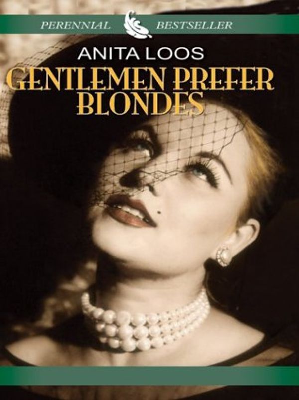 Cover Art for 9780786265978, Gentlemen Prefer Blondes by Anita Loos