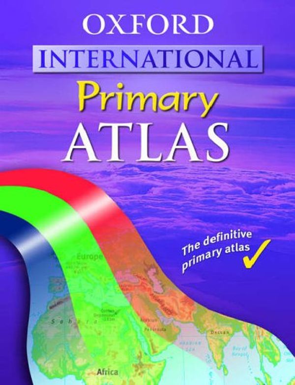 Cover Art for 9780198321538, Oxford International Primary Atlas by Patrick Wiegand