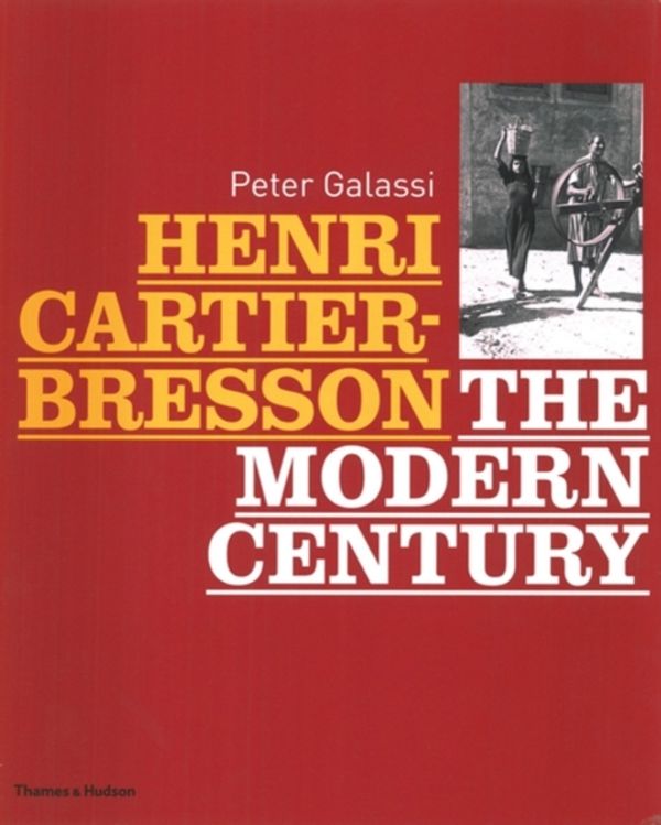 Cover Art for 9780500543917, Henri Cartier-bresson by Peter Galassi