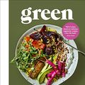 Cover Art for B07JLCSJVV, Green: Veggie and vegan meals for no-fuss weeks and relaxed weekends by Pear (Curshen), Elly