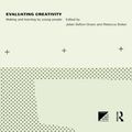 Cover Art for 9780415192422, Evaluating Creative Practice by Julian Sefton-Green, Rebecca Sinker