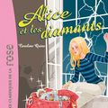 Cover Art for 9782012011519, Alice, Tome 4 : Alice et les diamants by Caroline Quine