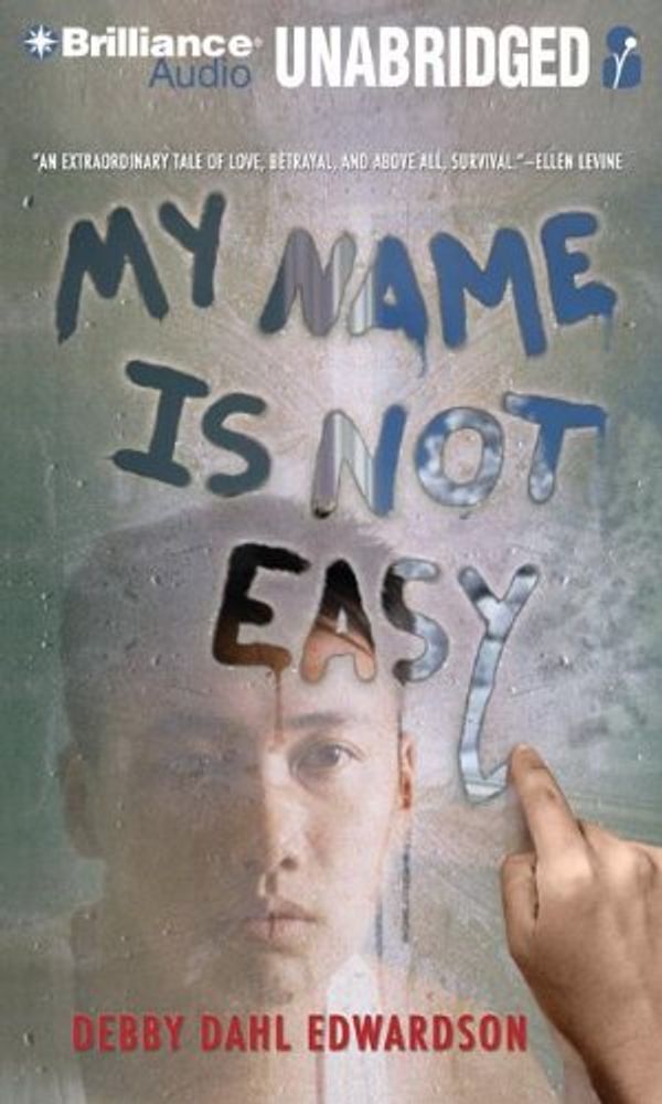 Cover Art for 9781455879526, My Name Is Not Easy by Debby Dahl Edwardson