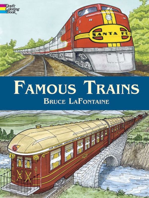 Cover Art for 9780486440095, Famous Trains by Bruce LaFontaine