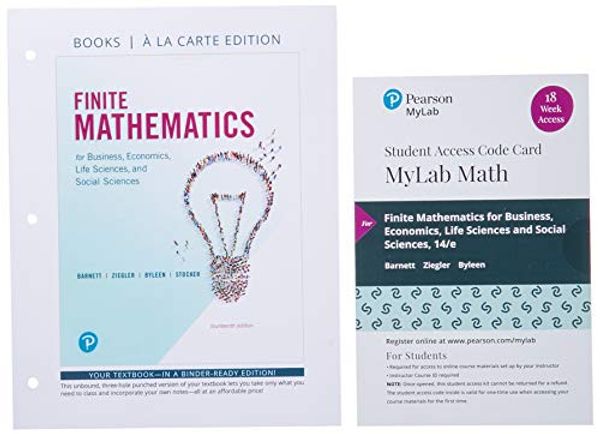 Cover Art for 9780135998007, Finite Mathematics for Business, Economics, Life Sciences and Social Sciences + Mylab Math With Pearson Etext - 18-week Access Card Package by Raymond Barnett, Michael Ziegler, Karl Byleen, Christopher Stocker