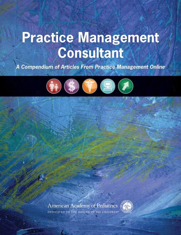 Cover Art for 9781581106978, Practice Management Consultant by American Academy of Pediatrics
