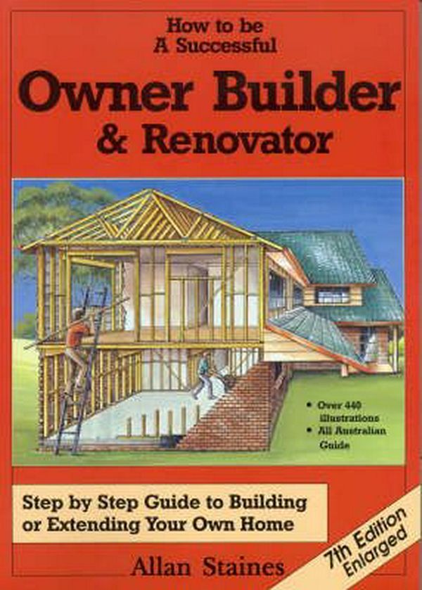 Cover Art for 9781875217311, How to Be a Successful Owner Builder and Renovator. by Allan Staines