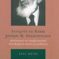 Cover Art for 9780742544680, Insights of Rabbi Joseph B. Soloveitchik by Saul Weiss