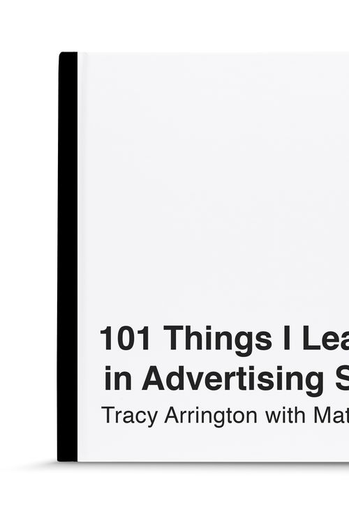 Cover Art for 9780451496713, 101 Things I Learned in Advertising School by Matthew Frederick, Tracy Arrington