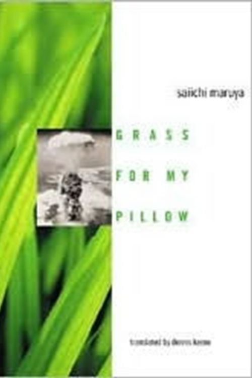 Cover Art for 9780231126588, Grass for My Pillow by Saiichi Maruya