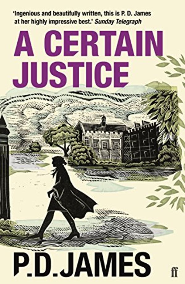 Cover Art for B002RI9ZXG, A Certain Justice (Inspector Adam Dalgliesh Book 10) by P. D. James