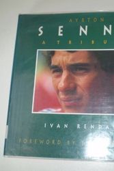 Cover Art for 9781857935172, Ayrton Senna: A Tribute by Ivan Rendall