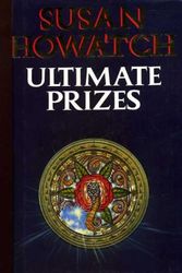 Cover Art for 9780002235570, Ultimate Prizes by Susan Howatch