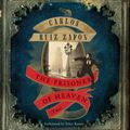 Cover Art for 9780062208613, The Prisoner of Heaven by Carlos Ruiz Zafon, Peter Kenny