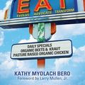 Cover Art for 9781986609289, E.A.T.: An Unconventional Decade In The Life Of A Cancer Patient by Kathy Mydlach Bero