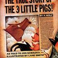 Cover Art for 9780780764231, The True Story of the 3 Little Pigs by Jon Scieszka