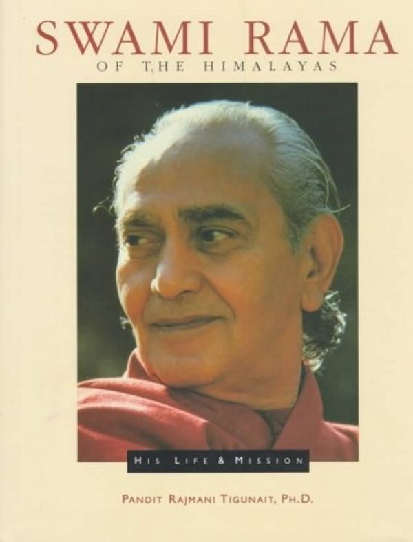 Cover Art for 9780893891480, Swami Rama of the Himalayas by Pandit Rajmani Tigunait