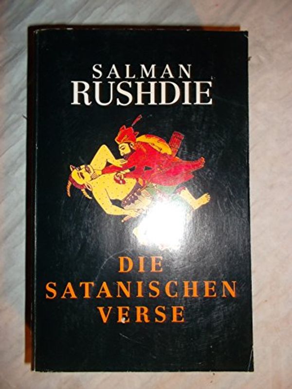 Cover Art for 9783980231510, Die satanischen Verse. Roman by Salman Rushdie