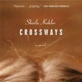 Cover Art for 9781590512098, Crossways by Sheila Kohler