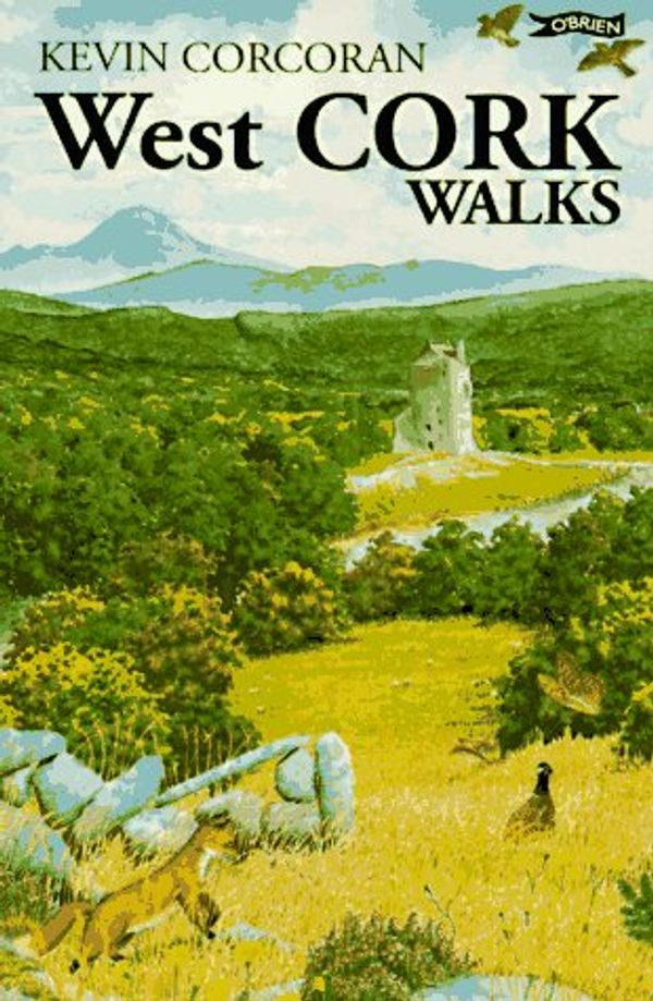 Cover Art for 9780862782542, West Cork Walks by Kevin Corcoran