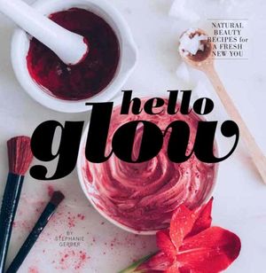 Cover Art for 9781681881560, Hello Glow by Stephanie Gerber