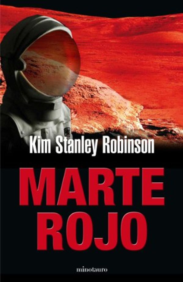 Cover Art for 9788445076811, Marte rojo by Kim Stanley Robinson