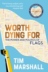 Cover Art for 9781783963034, Worth Dying for by Tim Marshall