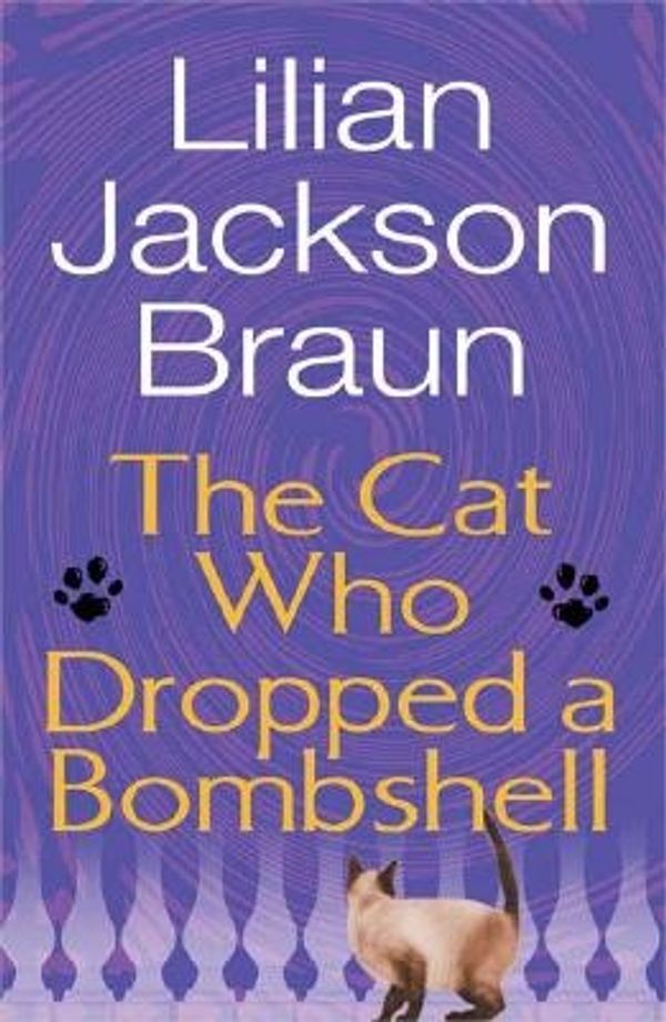 Cover Art for 9780399153075, The Cat Who Dropped a Bombshell by Lilian Jackson Braun