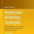 Cover Art for 9783319194240, Regression Modeling Strategies: With Applications to Linear Models, Logistic and Ordinal Regression, and Survival Analysis (Springer Series in Statistics) by Jr. Frank E. Harrell