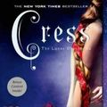 Cover Art for 9781250007223, Cress (Lunar Chronicles) by Marissa Meyer