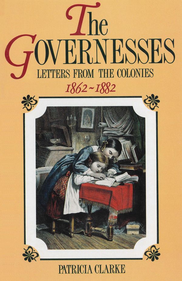 Cover Art for 9781742696874, The Governesses by Patricia Clarke