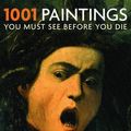 Cover Art for 9781845660413, 1001 Paintings You Must See Before You Die by Stephen Farthing