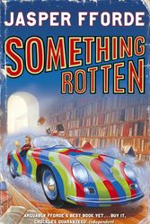 Cover Art for 9780340825952, Something Rotten: Thursday Next Book 4 by Jasper Fforde