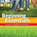 Cover Art for 9781111830830, Beginning Essentials in Early Childhood Education by Williams Browne, Kathryn, Gordon, Ann