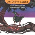 Cover Art for 0046442216166, Shingebiss: An Ojibwe Legend by Nancy Van Laan