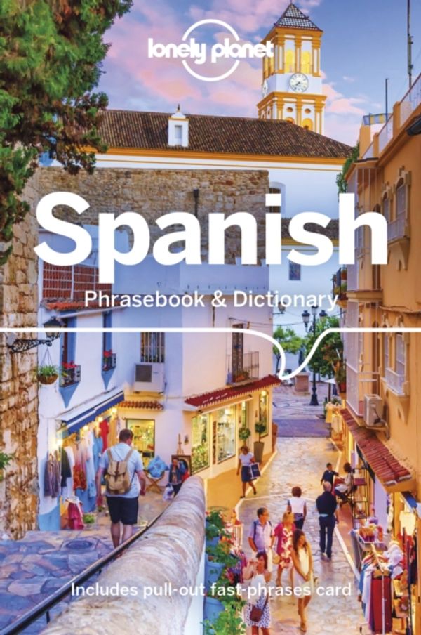 Cover Art for 9781787014657, Spanish Phrasebook & Dictionary (Lonely Planet Phrasebooks) by Lonely Planet