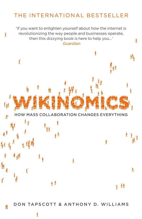 Cover Art for 9781843546375, Wikinomics by Anthony D. Williams, Don Tapscott