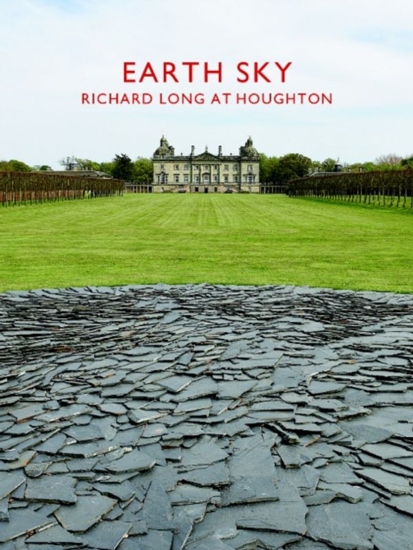 Cover Art for 9783960980773, Earth Sky: Richard Long at Houghton Hall by 
