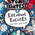 Cover Art for B00DY5XIW0, Tom Gates 2: Excellent Excuses (And Other Good Stuff) (Tom Gates series) by Liz Pichon
