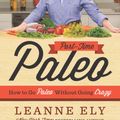 Cover Art for 9781101635063, Part-Time Paleo by Leanne Ely