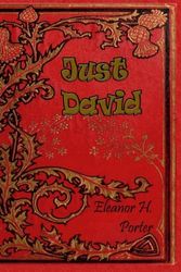Cover Art for 9781533142870, Just David by Eleanor H. Hodgman Porter