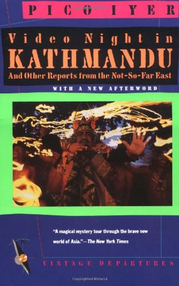 Cover Art for 9780747551201, Video Night in Kathmandu by Pico Iyer