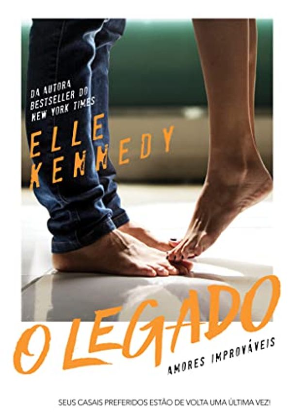 Cover Art for 9788584392537, O legado (Em Portugues do Brasil) by Elle Kennedy