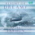 Cover Art for 9780399565632, Flight of Dreams by Ariel Lawhon, John Lee