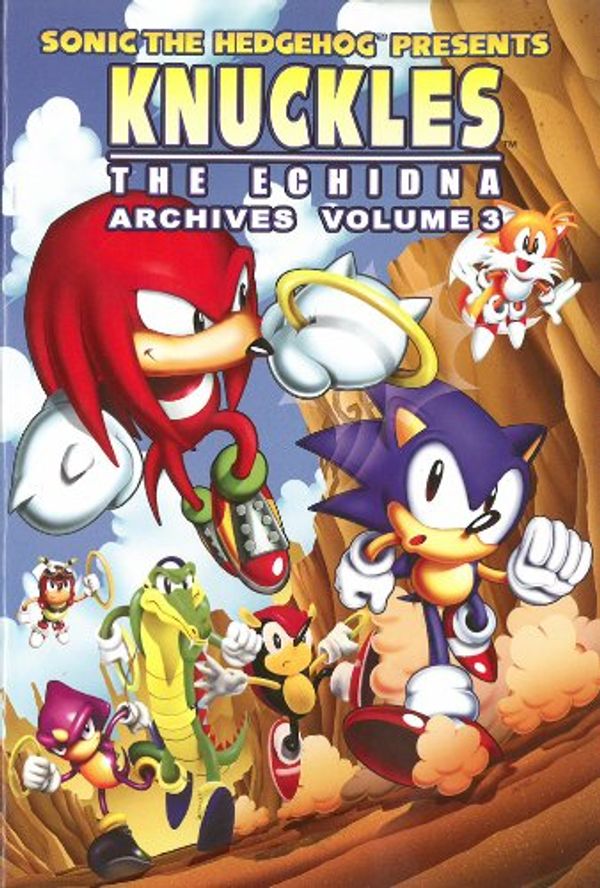 Cover Art for 9781936975174, Sonic The Hedgehog Presents Knuckles The Echidna Archives 3 by Ian Flynn