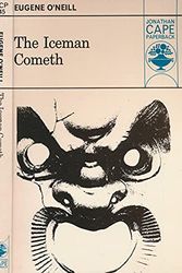 Cover Art for 9780224610728, The Iceman Cometh by Eugene O'Neill