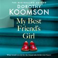 Cover Art for 9781035405480, My Best Friend's Girl by Dorothy Koomson