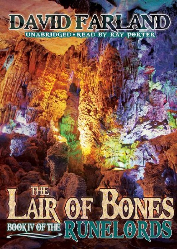 Cover Art for 9781441753151, The Lair of Bones by David Farland