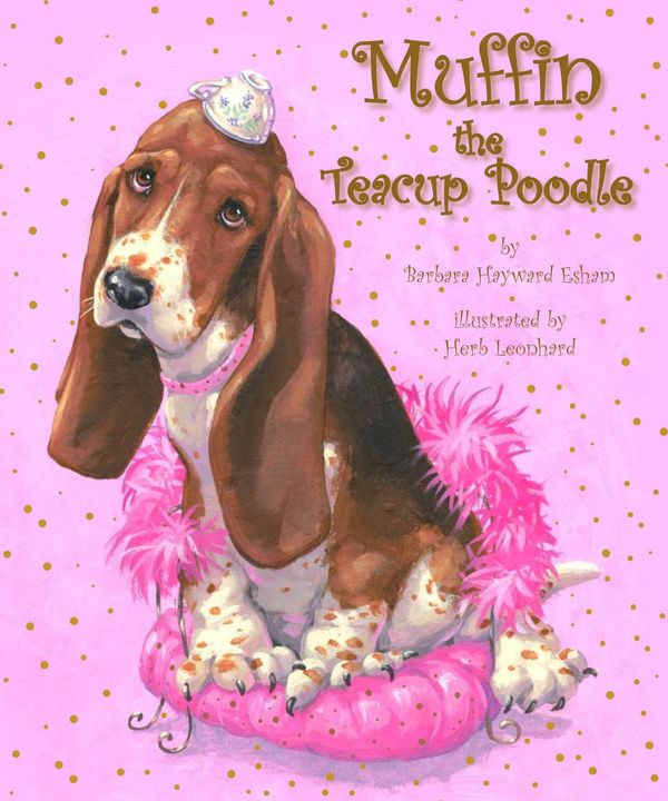 Cover Art for 9781603367967, Muffin the Teacup Poodle by Barbara Esham